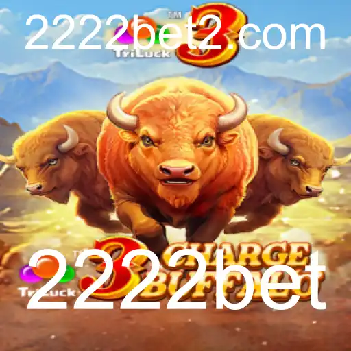 Descubra o Mundo Emocionante de 3ChargeBuffalo no 2222bet
