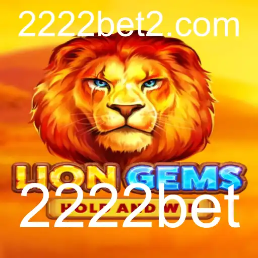 LionGems: Explorando Estratégias e Regras no 2222bet