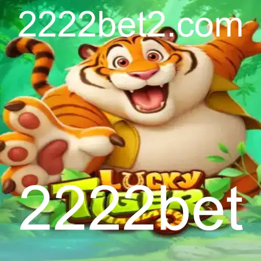 Descubra o Fascinante Mundo de LuckyTiger no Universo de 2222bet